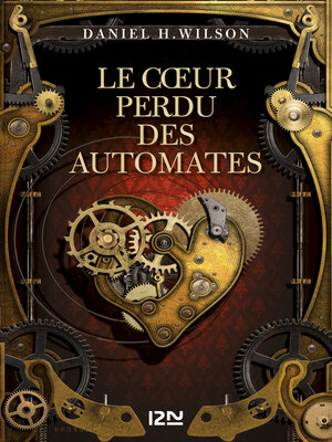 cover image of Le Cœur perdu des automates